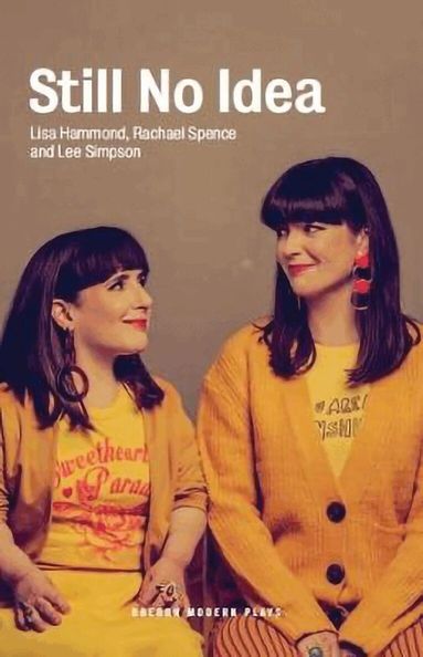 Lisa Hammond, Rachael Spence, Lee Simpson - Still No Idea, Häftad