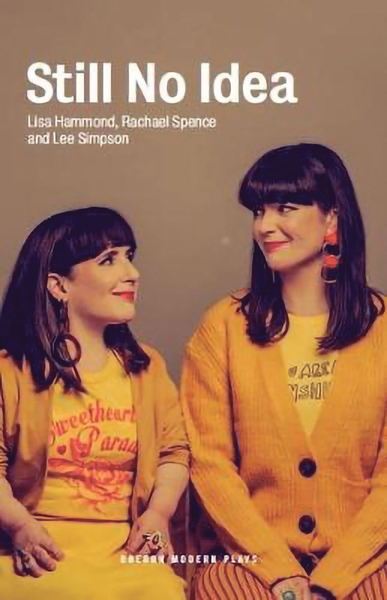 Lisa Hammond, Rachael Spence, Lee Simpson - Still No Idea, Häftad
