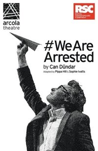 bokomslag #WeAreArrested