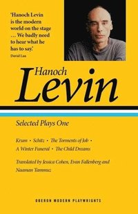 bokomslag Hanoch Levin: Selected Plays One
