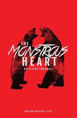 The Monstrous Heart 1