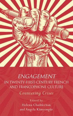 Engagement in 21st Century French and Francophone Culture 1