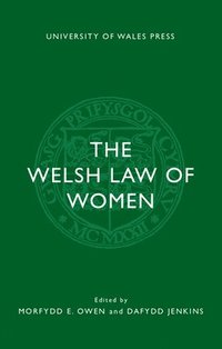 bokomslag The Welsh Law of Women