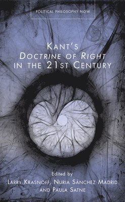 Kant's Doctrine of Right in the Twenty-first Century 1
