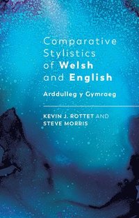 bokomslag Comparative Stylistics of Welsh and English