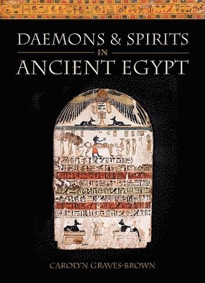 bokomslag Daemons and Spirits in Ancient Egypt