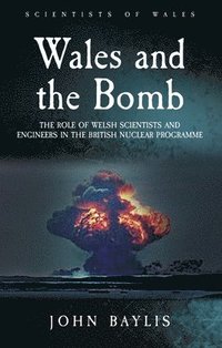 bokomslag Wales and the Bomb