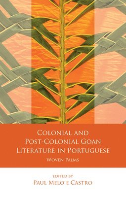 Colonial and Post-Colonial Goan Literature in Portuguese 1