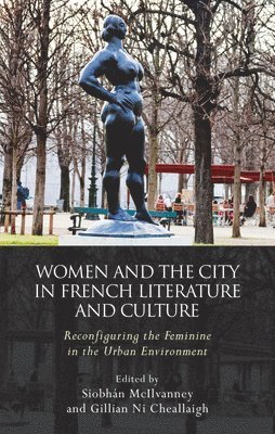 bokomslag Women and the City in French Literature and Culture