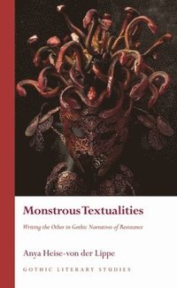 bokomslag Monstrous Textualities