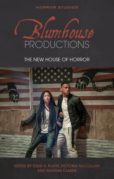 Mathias Clasen, Todd K. Platts, Victoria McCollum - Blumhouse Productions, Häftad
