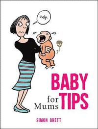 bokomslag Baby tips for mums