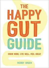 bokomslag The Happy Gut Guide