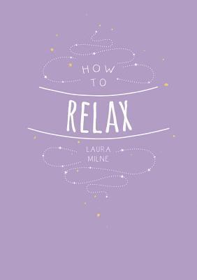 How to Relax 1