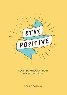 Stay Positive 1