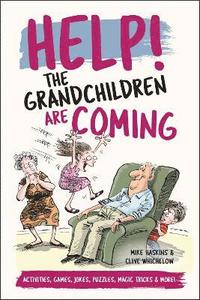bokomslag Help! The Grandchildren are Coming