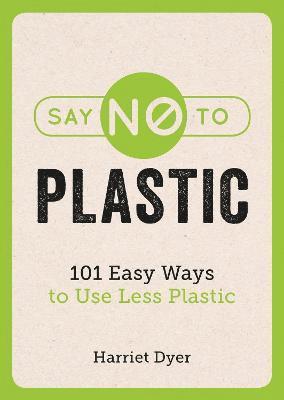bokomslag Say No to Plastic