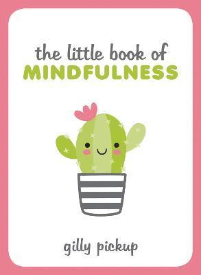 bokomslag The Little Book of Mindfulness