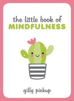 Little Book of Mindfulness