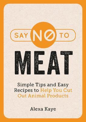 bokomslag Say No to Meat