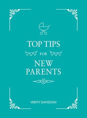 bokomslag Top Tips for New Parents