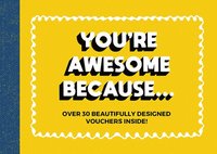 bokomslag You're Awesome Because...