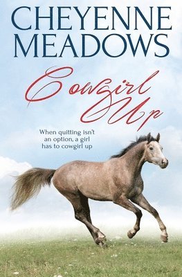 Cheyenne Meadows - Cowgirl Up, Häftad