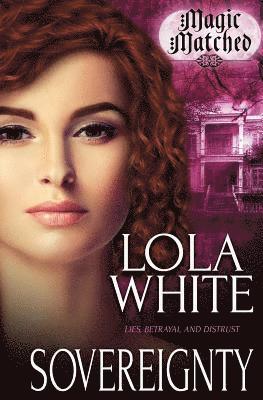 Lola White - Sovereignty, Häftad