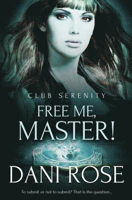 bokomslag Free Me, Master!