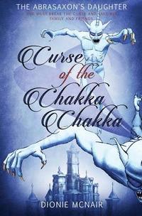 bokomslag Curse of the Chakka Chakka