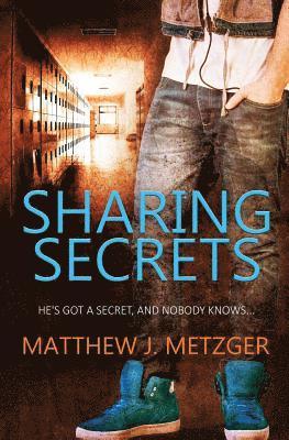 Matthew J Metzger, Matthew J. Metzger - Sharing Secrets, Häftad