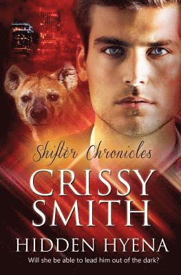 Crissy Smith - Hidden Hyena, Häftad