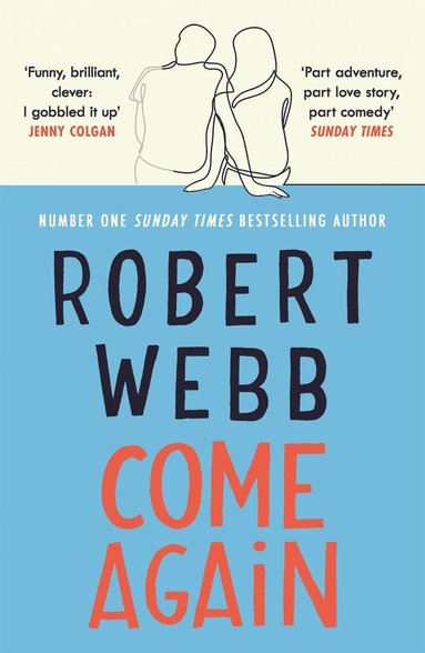 Robert Webb - Come Again, Häftad