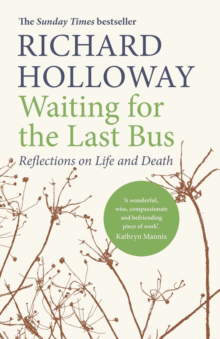 Richard Holloway - Waiting for the Last Bus, Häftad