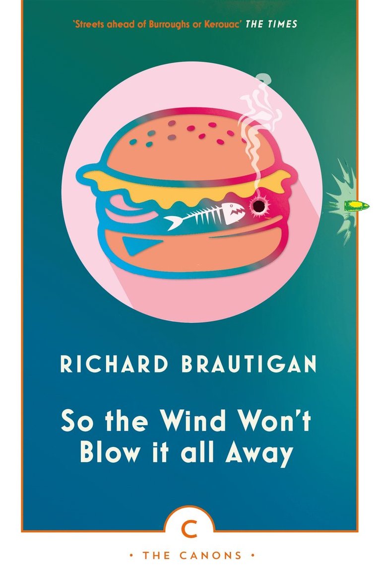 Richard Brautigan - So the Wind Won't Blow It All Away, Häftad