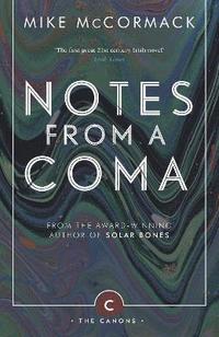 bokomslag Notes from a Coma