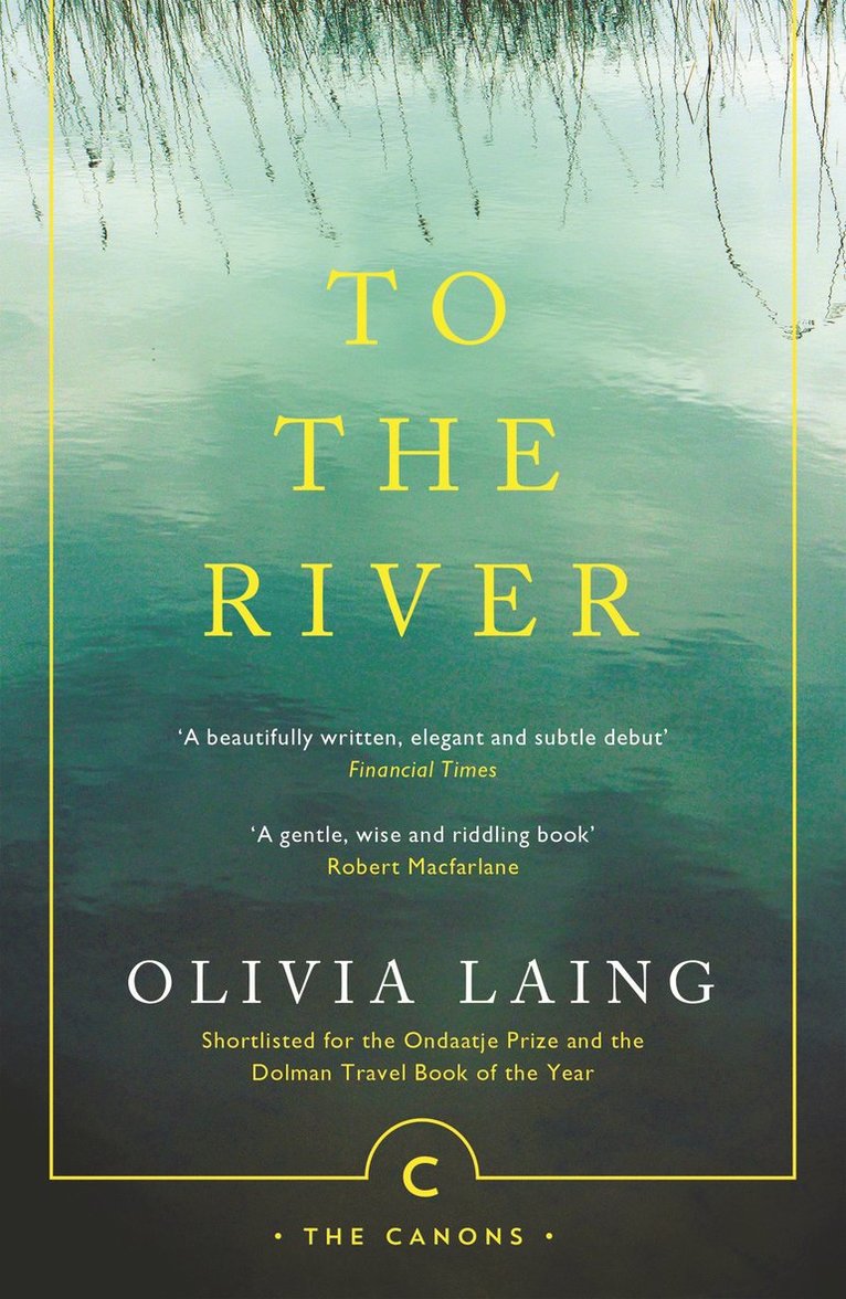 Olivia Laing - To the River, Häftad