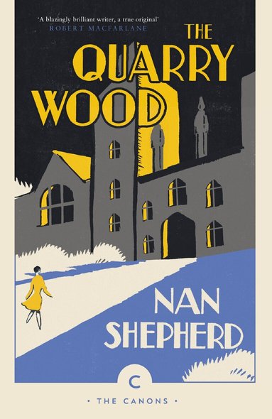 Nan Shepherd - Quarry Wood, Häftad