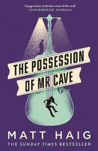 bokomslag The Possession of Mr Cave