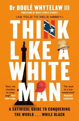 bokomslag Think Like a White Man