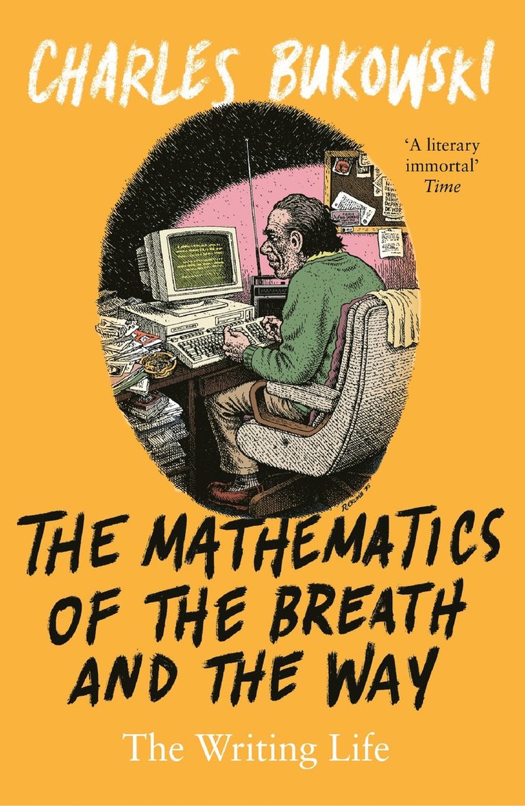 Charles Bukowski - Mathematics of the Breath and the Way, Häftad