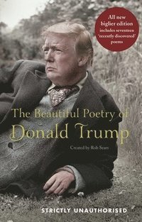 bokomslag The Beautiful Poetry of Donald Trump