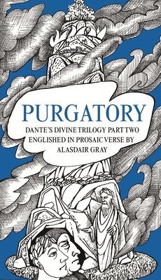 Alasdair Gray, Dante Alighieri - PURGATORY, Inbunden
