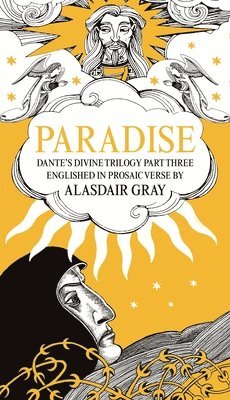 Alasdair Gray, Dante Alighieri - PARADISE, Inbunden