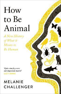 How to Be Animal 1