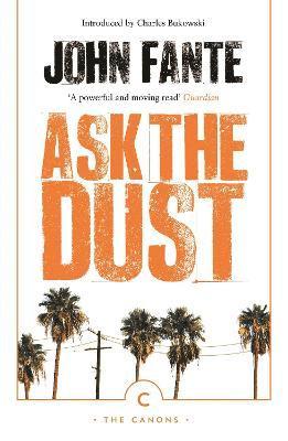 Ask The Dust 1