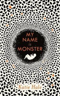bokomslag My Name Is Monster