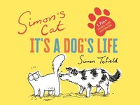 bokomslag Simon's Cat: It's a Dog's Life