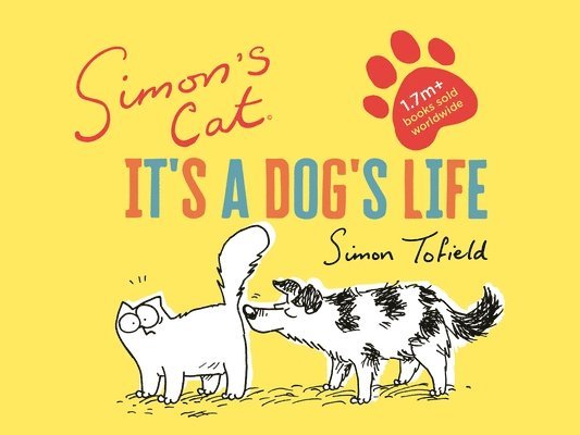 Simon's Cat: It's a Dog's Life 1