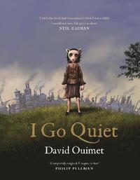 bokomslag I Go Quiet
